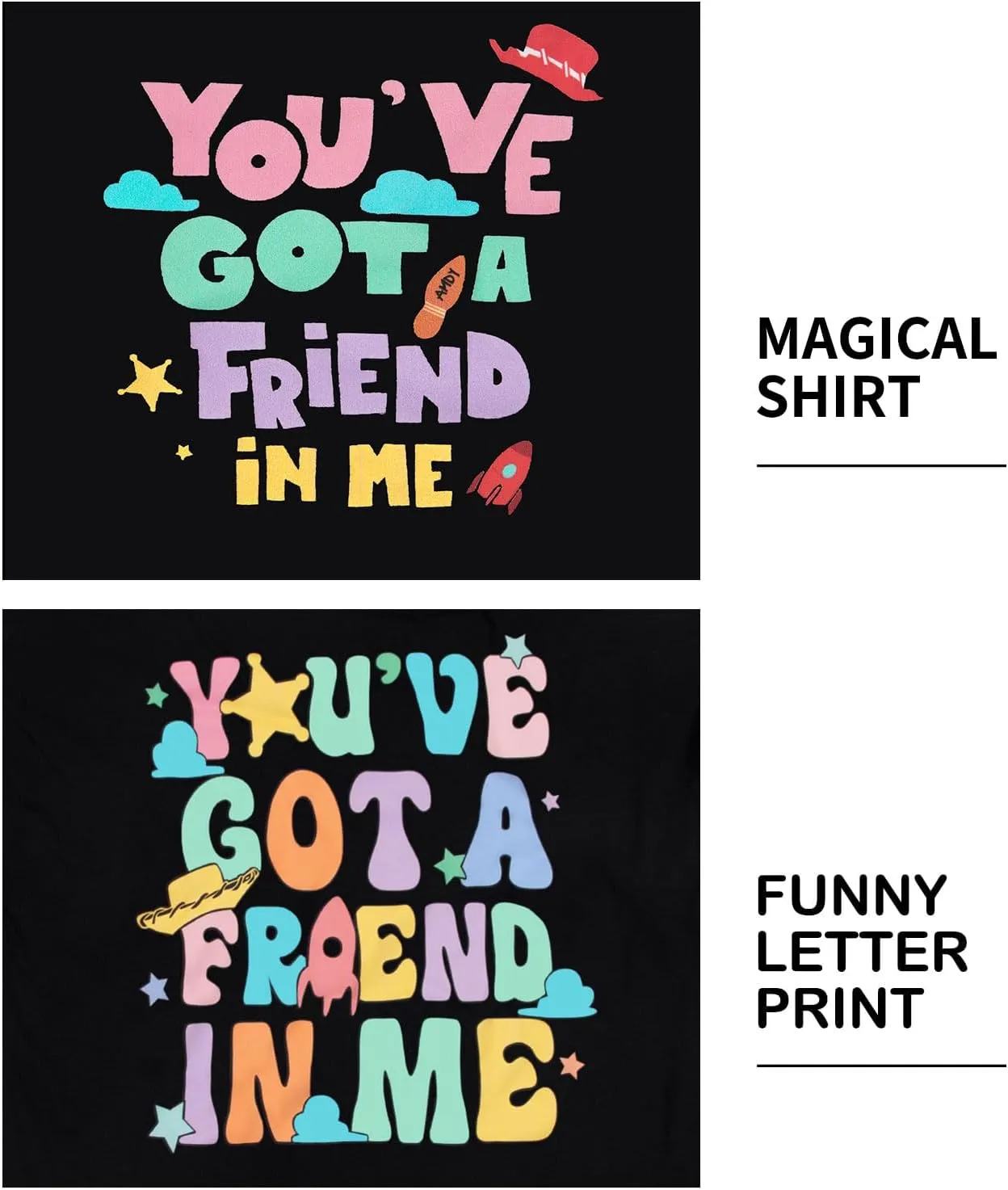 You've Got A Friend in Me Shirt Women Oversized Magical T-Shirt Cute Family Vacation Holiday Funny Graphic Tee Top